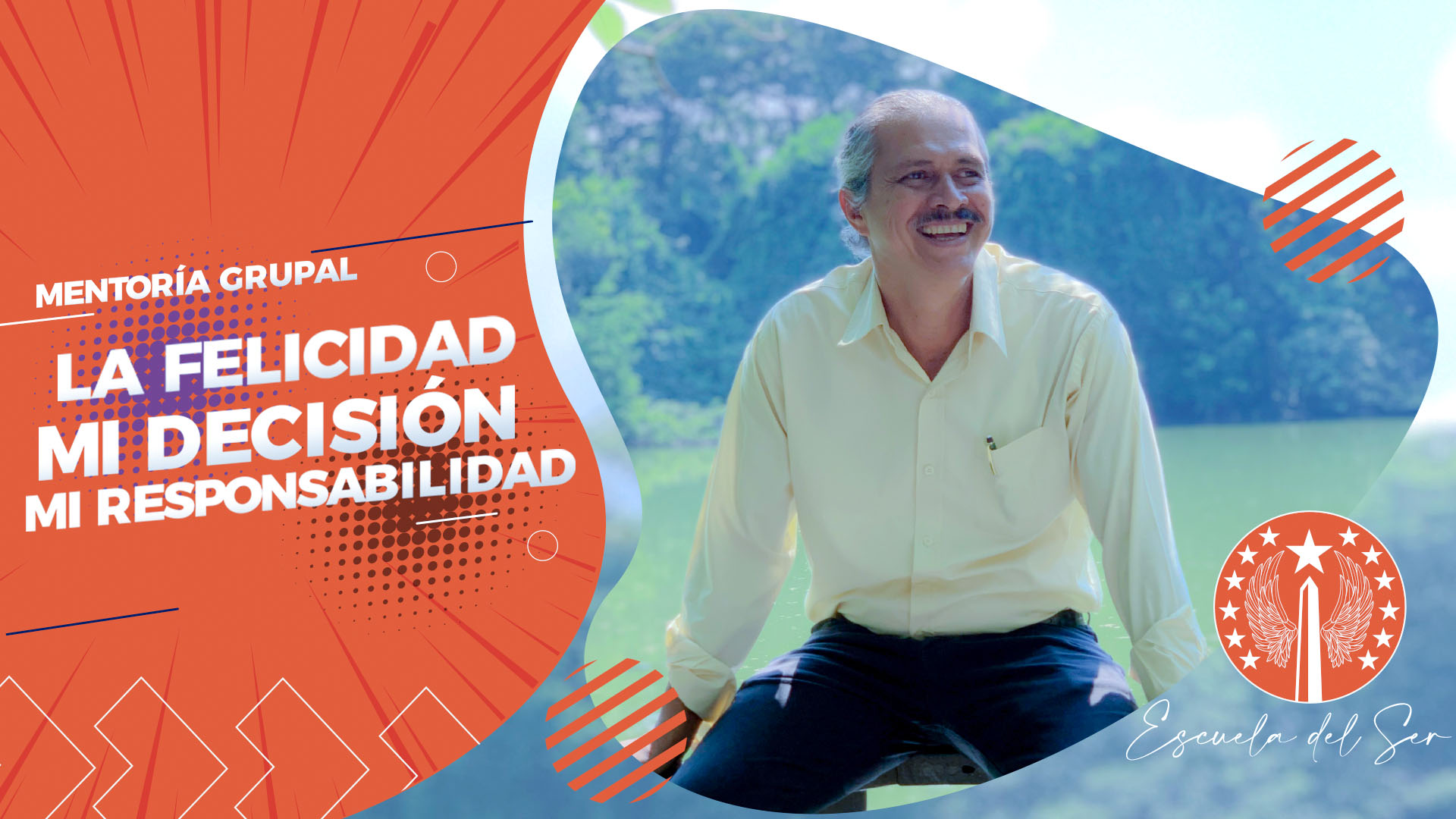 LA FELICIDAD: MI DECISIÓN, MI RESPONSABILIDAD – vr.03